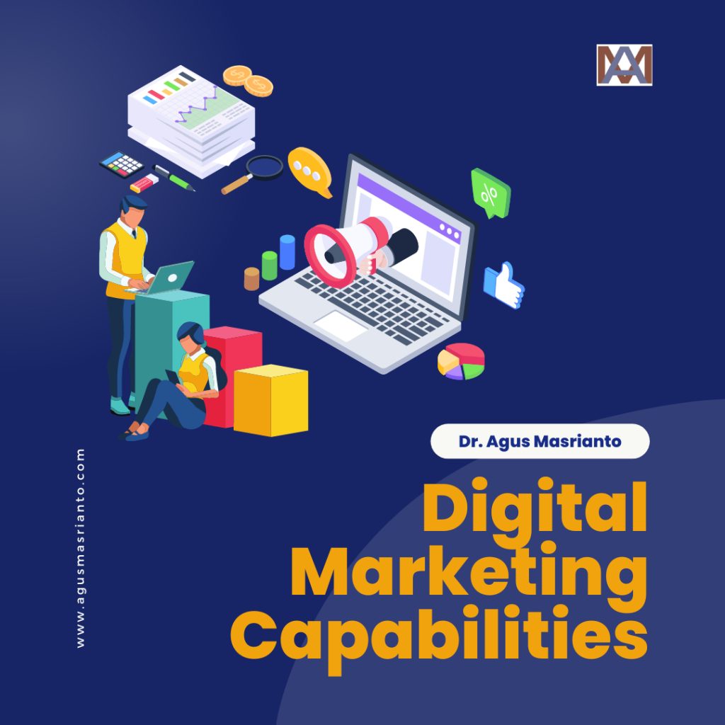 Digital Marketing Capabilities Dr. Agus Masrianto