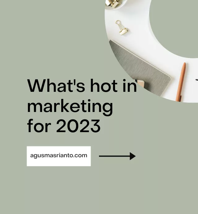 marketing trends 2023 by Dr. Agus Masrianto