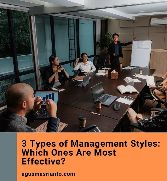 Management Styles Dr. Agus Masrianto